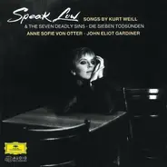 Weill - Speak Low (Songs By Kurt Weill) & The Seven Deadly Sins • Die Sieben Todsünden