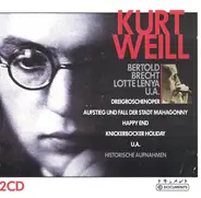 Kurt Weill , Bertolt Brecht , Lotte Lenya , Various - Historische Aufnahmen