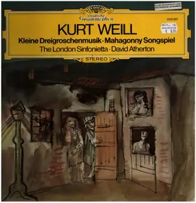 Kurt Weill - Kleine Dreigroschenmusik / Mahagonny Songspiel