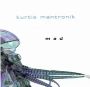 CD Single - Kurtis Mantronik - Mad