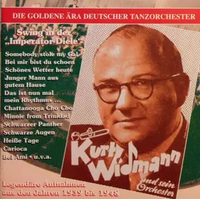 Kurt Widmann und seine orchester - Swing in der Imperator Diele
