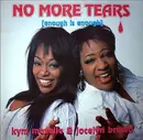 12inch Vinyl Single - Kym Mazelle & Jocelyn Brown - No More Tears (Enough Is Enough)