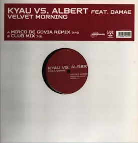 Kyau Vs.Albert - Velvet Morning (Vinyl 2)