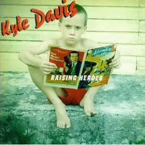Kyle Davis - Raising Heroes