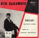 7inch Vinyl Single - Kyu Sakamoto - Sukiyaki / Anoko No Namaewa Nantenkana