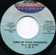 L.M.S - Turn Up Your Speakers
