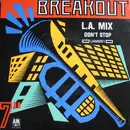 7inch Vinyl Single - L.A. Mix - Don't Stop (Jammin') - Red Injection Labels