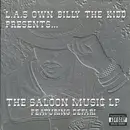 CD - L.A.'s Own Billy The Kidd featuring Defari - L.A.s Own Billy The Kidd Presents... The Saloon Music LP