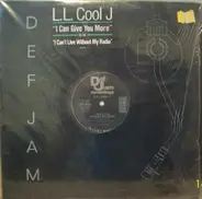 LL Cool J - I Can Give You More