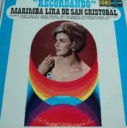 La Lira De San Cristobal - Recordando