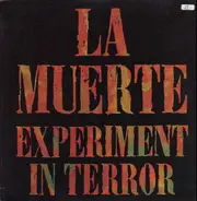 La Muerte - Experiment in Terror