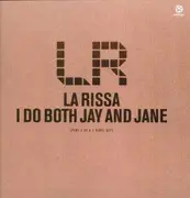 12inch Vinyl Single - La Rissa - I Do Both Jay And Jane