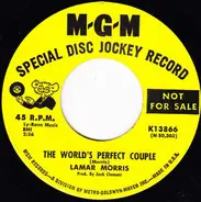 Lamar Morris - The Great Pretender / The World's Perfect Couple
