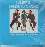 Lambert, Hendricks & Bavan - Havin' a Ball at the Village Gate