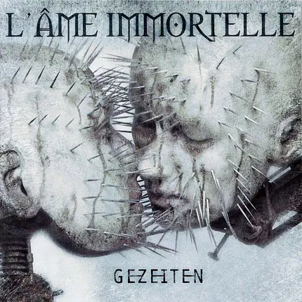 L'Âme Immortelle - Gezeiten