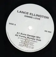 Lance Ellington - Gimme Love