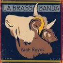 Double LP - Labrassbanda - Kiah Royal