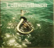 CD - LaBrassBanda - Übersee - Digipak