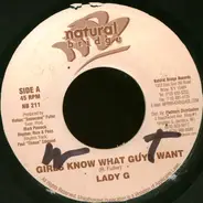 Lady G / Singer J - Girls Know What Guys Want / Young Girls Wine