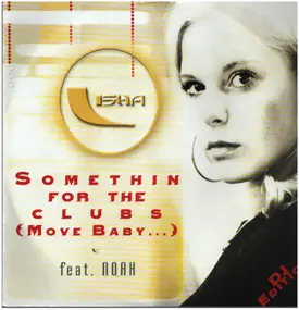 Lisha - Somethin 4 The Clubs (Move Baby...)