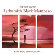 Double CD - Ladysmith Black Mambazo - The Very Best Of Rain, Rain, Beautiful Rain