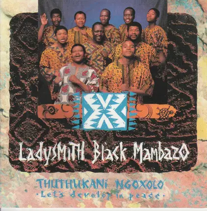 Ladysmith Black Mambazo - Thuthukani Ngoxolo