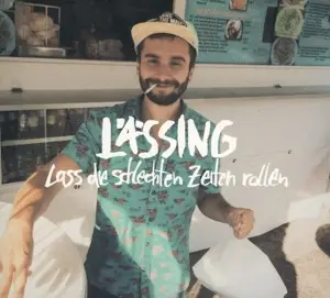 Lässing - Lass die schlechten Zeiten rollen