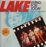 Lake - Living For Today