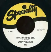 Larry Williams - Ting-A-Ling / Little School Girl