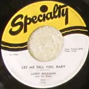 Larry Williams - Just Because / Let Me Tell You, Baby