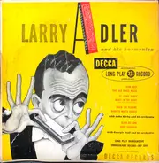 Larry Adler , John Kirby And His Orchestra , Georgie Stoll & His Orchestra - Larry Adler And His Harmonica