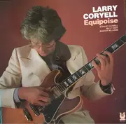 LP - Larry Coryell - Equipoise