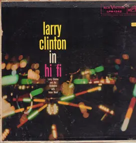 Larry Clinton - Larry Clinton In Hi-Fi