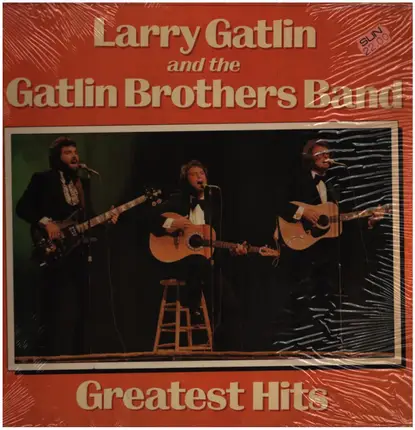 Larry Gatlin And The Gatlin Brothers Band - Greatest Hits