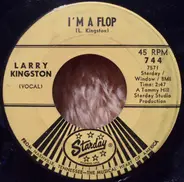 Larry Kingston - I'm A Flop