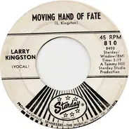 Larry Kingston - Scratch Your Dog / Moving Hand Of Fate