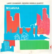 LP - Larry Schneider - Diederik Wissels Quartet - Milanka