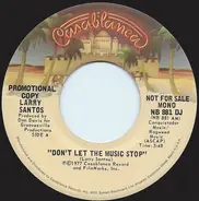 Larry Santos - Don't Let the Music Stop
