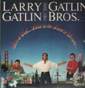 LP - Larry Gatlin and the Gatlin Brothers - Alive & Well ... Livin' in the Land of Dreams