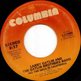 Larry Gatlin - All The Gold In California