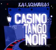 CD - Las Sombras - Casino Tango  Noir