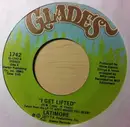 7'' - Latimore - I Get Lifted