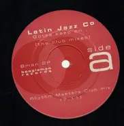 Latin Jazz Company - Gotta Keep On... (The Club Mixes)