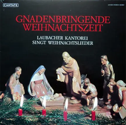 Laubacher Kantorei - Gnadenbringende Weihnachtszeit