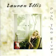 Lauren Ellis - Push The River