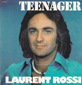 Laurent Rossi - Teenager