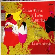 Laurindo Almeida - Guitar Music Of Latin America