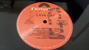 Lava Hay - Won't Matter