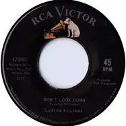 Lawton Williams - Everything's O.K. On The LBJ / Don't Look Down