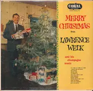 Lawrence Welk And His Champagne Music - Merry Christmas From Lawrence Welk And His Champagne Music